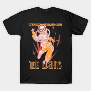 Hey! Who Turned Out The Lights T-Shirt